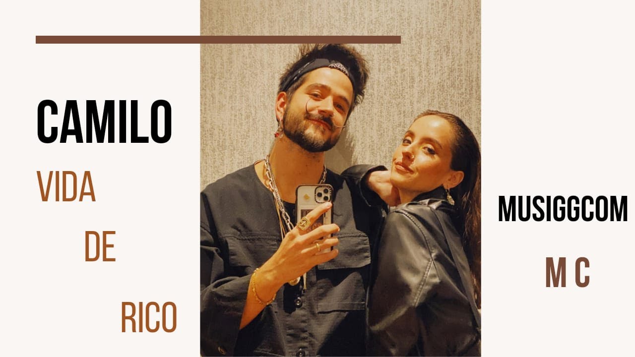 Vida De Rico Vida De Rico - (Letra/Lyrics) Camilo MC - YouTube