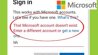 Fix That Microsoft account doesn't exist. Enter a different account or get a new one Problem Solved