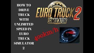 how to drive truck with unlimited speed in EURO TRUCK SIMULATOR 2 ( WITHOUT MOD ) screenshot 1