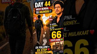 Day 44 West Bengal to mumbai walking challenge #srk #youtubeshorts #mumbai #shorts