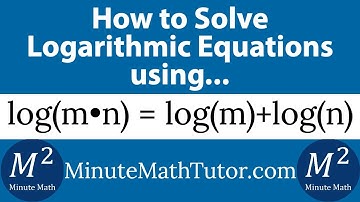 How to solve Logarithmic Equations using log(m*n)=log(m)+log(n) | 5 Examples