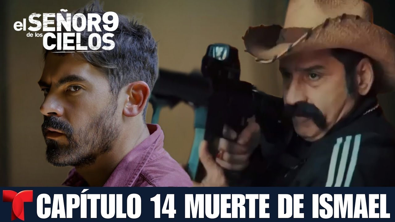El Señor De Los Cielos 9 Capítulo 14 Completo - YouTube