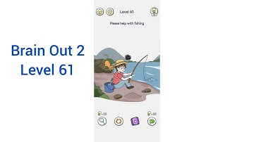 Brain Out 2 Level 61 Walkthrough
