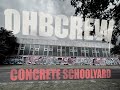 Ohb crew concrete schoolyard