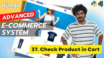 Django Ecommerce Advanced Project - 37 Check if Product is Already in Cart