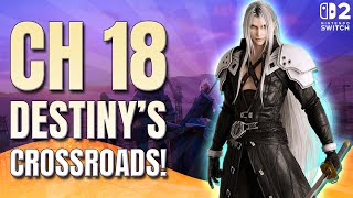 Final Fantasy VII Remake - Ch 18 - Destinys Crossroads! (NS2)