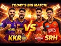 KKR v SRH live match discussion and hindi commentry
