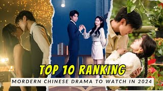 Top 10 Modern Chinese Dramas You Must Watch in 2024