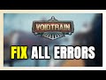 How to FIX Voidtrain All Errors