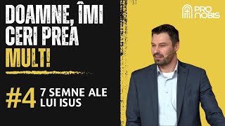 Doamne, îmi ceri prea mult!