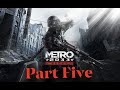 Metro Let&#39;s Play Part 05 &quot;Dry Station&quot;