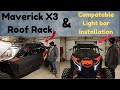 Can-am Maverick X3 Adventure Roof rack &amp; 40&quot; light bar installation