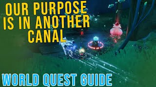 Our Purpose Is in Another Canal - Location & Guide - Genshin Impact Guide