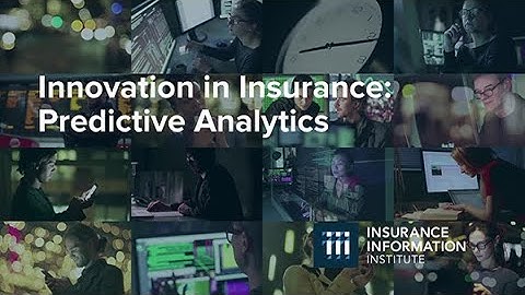 Innovation In Insurance: Predictive Analytics