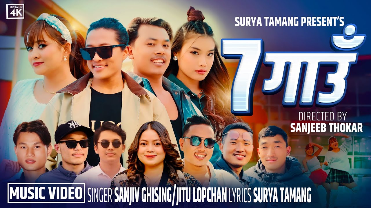 7 Gaaun [Official Music video] • By sanjiv Ghising &Jitu Lopchan • New Tamang Selo Song 2026