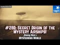 Secret Origin of the Mystery Airships! (Phantom Airships, UFO, 1897) - Jimmy Akin&#39;s Mysterious World