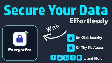 Best Encryption Software to Secure, Lock & Encrypt your Personal Data (Files, Folders) | EncryptPro
