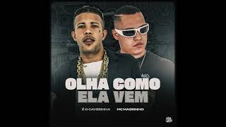 Olha Como Ela Vem