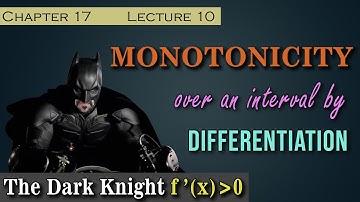 Monotonicity over an Interval by Differentiation | Terms and Conditions | Application of Derivatives