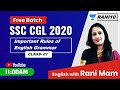 🔴 Live! 👉  SSC CGL 2020 | Class 1 | Some Important Rules of English Grammar By Rani Ma'am