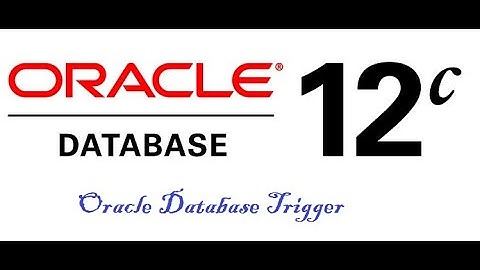 Using Oracle Database Trigger For Auditing Purpose Part - 1