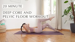 20 minute deep core and pelvic floor workout | Learn anatomically correct movement