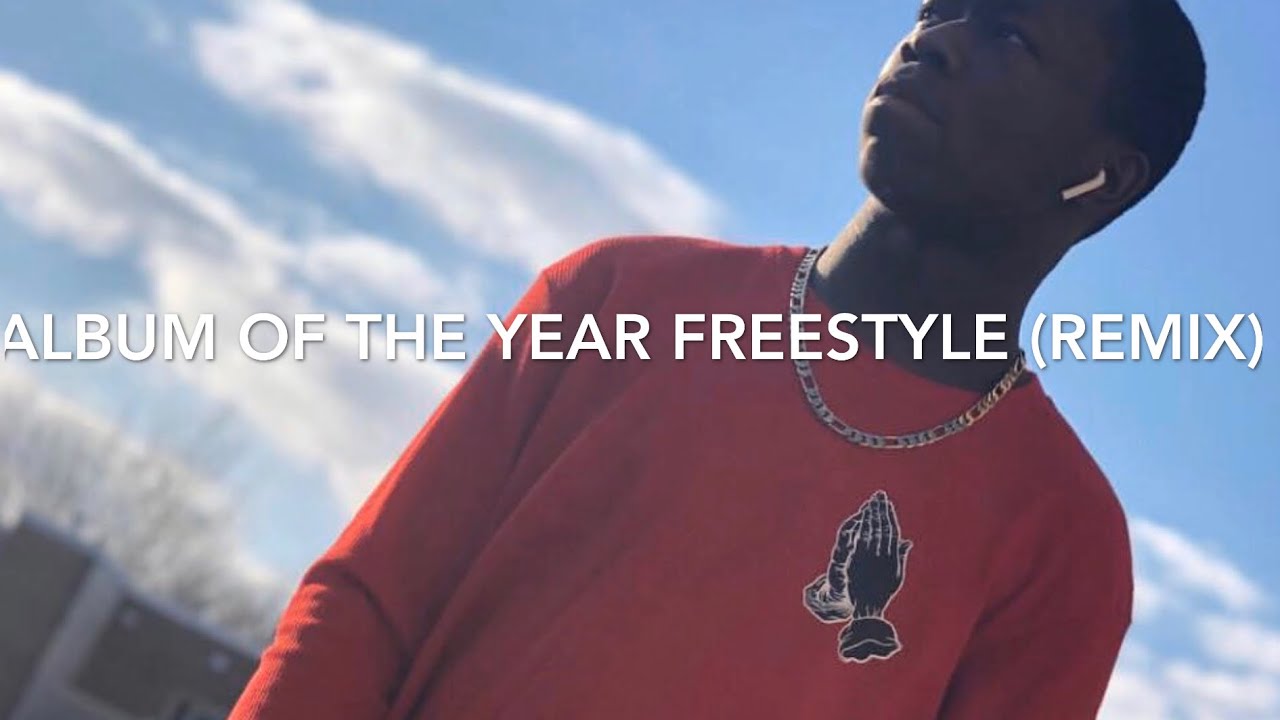 Watch ALBUM OF THE YEAR FREESTYLE (REMIX) (Prod:VeryGoodProductions) on YouTube Watch ALBUM OF THE YEAR FREESTYLE (REMIX) (Prod:VeryGoodProductions) on YouTube