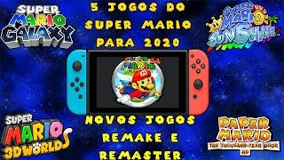 5 NOVOS JOGOS DO SUPER MARIO PARA 2020 / REMAKE E REMASTER DE MARIO 64 E SUNSHINE E PAPER MARIO