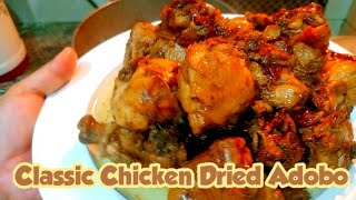 Classic Chicken Dried Adobo | Panlasang Pinoy | Mels Recipe