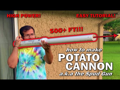 DIY POTATO CANNON TUTORIAL (SPUD GUN) HIGH POWER & EASY