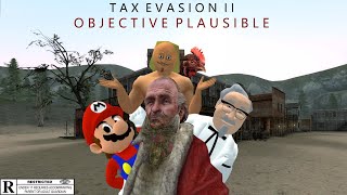 Tax Evasion II: Objective Plausible | Garry's mod Short film