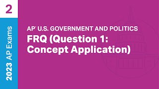 2 | FRQ (Question 1: Concept Application) | Practice Sessions | AP U.S. Government and Politics screenshot 3