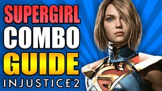 INJUSTICE 2 - SUPERGIRL COMBO GUIDE - Easy to Advanced! screenshot 2