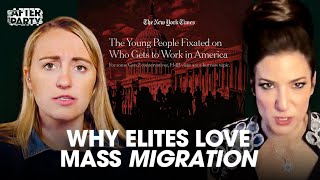 Why Elites LOVE Mass Migration Even As American Workers Pay the Price, with Batya Ungar-Sargon