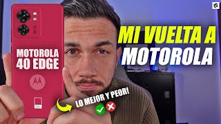 Esavants Videos REGRESO a MOTOROLA tras 10 AÑOS!🔥MOTOROLA EDGE 40 REVIEW