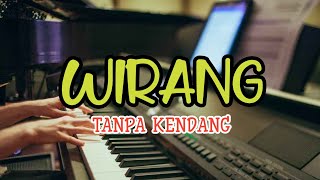 Cover ' WIRANG ' Tanpa kendang