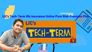 LIC tech term plan 854 e-insurance plan key benefits and review