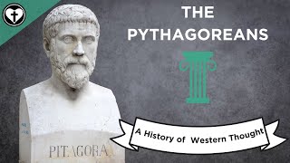 The Pythagoreans (A History of Western Thought 2)