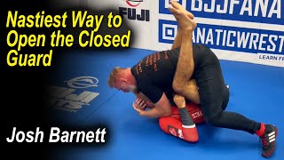 The Nastiest Way To Open The Closed Guard (Neck Lock) by Josh Barnett