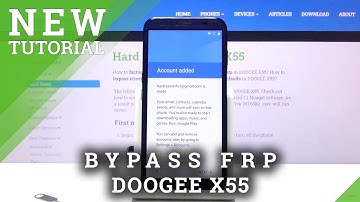 How to Skip Google Verification in DOOGEE X55 – Bypass FRP