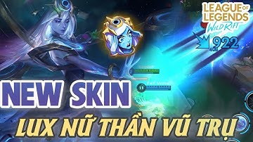 | Tốc Chiến | Trải nghiệm Skin Lux Nữ Thần Vũ Trụ, Lối chơi & Gameplay Lux Mid | Rum Múm Support