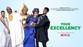 Your Excellency Movie Exclusively Streaming on Netflix