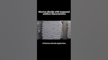 #titaniumdioxide titanium dioxide with Compoundaddition characteristics #shorts