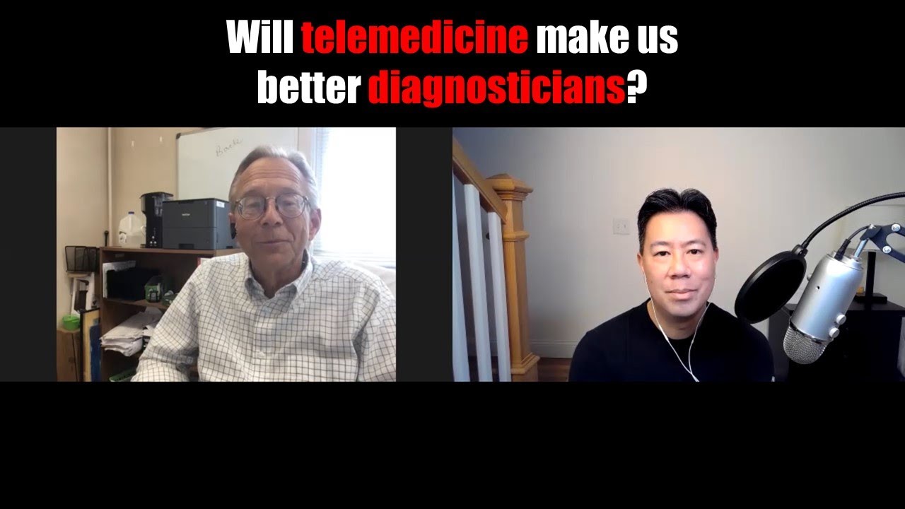 Will telemedicine make us better diagnosticians?