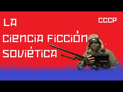 Vídeo: El Tema Del Teomaquismo En La Ciencia Ficción Soviética - Vista Alternativa