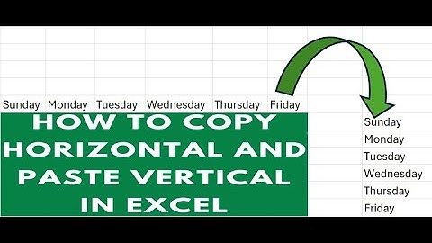 How to copy horizontal data and paste vertical in excel - Transpose option