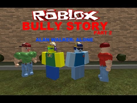 Roblox Bully Story Part 2 Alan Walker Alone Roblox Music Video Ft Strikershd Youtube - lonely song roblox part 2