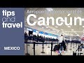 Recorrido aeropuerto  Internacional de Cancún (CUN) 🌴, México 🇲🇽