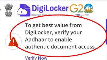 Fix To get best value from Digilocker verify your Aadhaar to enable authentic document access