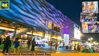 The Street Ratchada (Event Day / Shopping&Food Area)